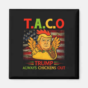 Íman Engraçado Trump Taco Trump Sempre Desiste _3