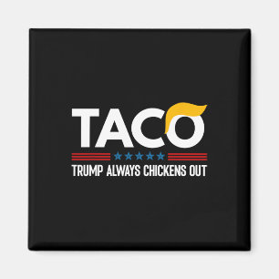 Íman Engraçado Trump Taco Trump Sempre Desiste _5