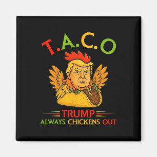 Íman Engraçado Trump Taco Trump Sempre Desiste _6