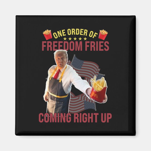 Íman Engraçado Uma Ordem De Fries De Liberdade Que Estã (Frente)