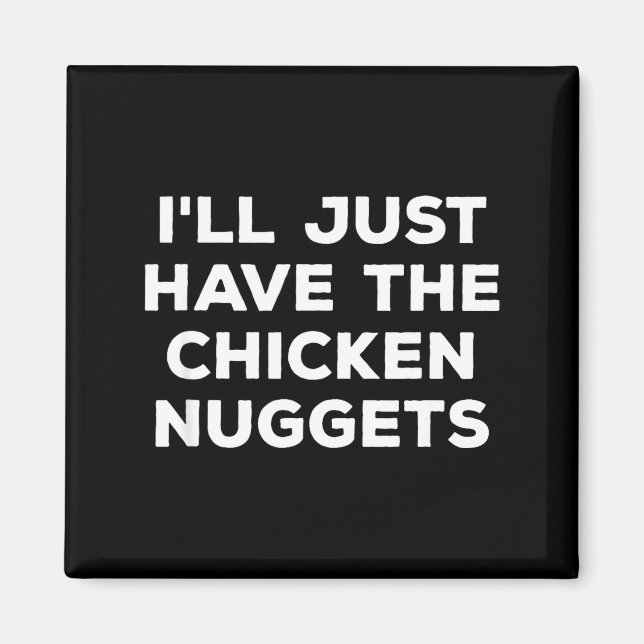 Íman Engraçado, vou só querer os nuggets de frango (Frente)