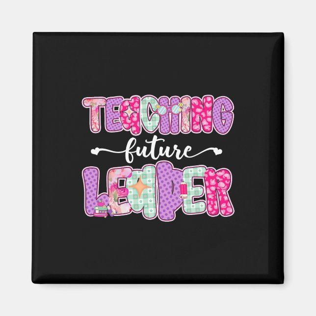 Íman Ensinando Retro Líderes Futuros Professor Preparad (Frente)