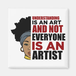 Íman Entender é uma arte e nem todos são uma arte