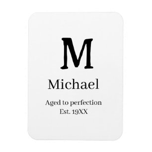 Íman Envelhecido à perfeição est. 19XX monograma letra