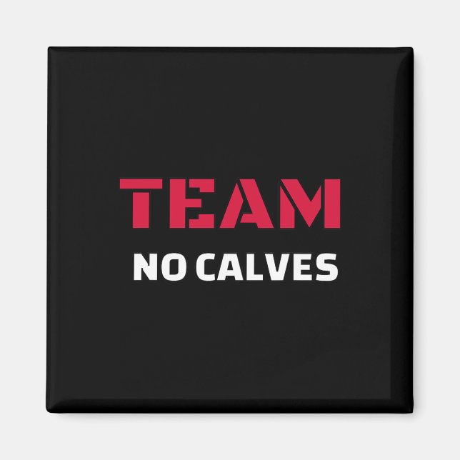 Íman Equipe Sem Vitelos - Presente de Malhação para Con (Frente)