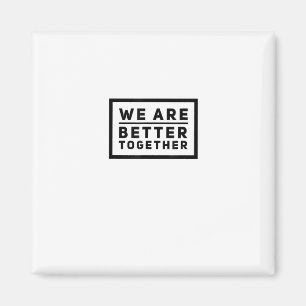 Íman Equipe Somos Melhores Juntos Gráfico Motivacional