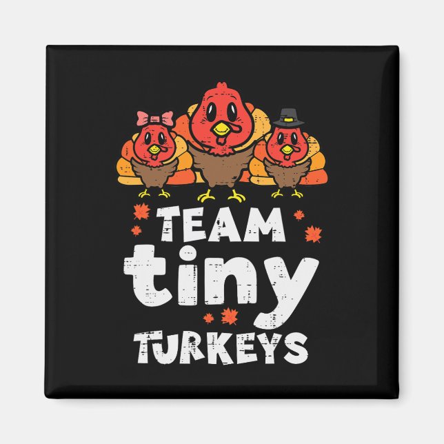 Íman Equipe Tiny Turkeys Bonita Dia de Ação de Graças N (Frente)