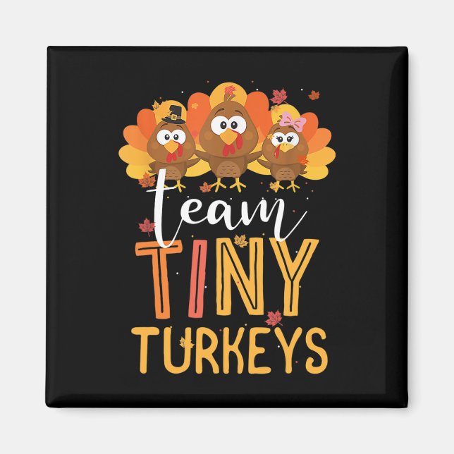 Íman Equipe Tiny Turkeys Enfermeira Turquia Ação de Gra (Frente)