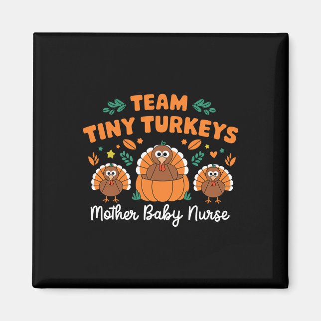 Íman Equipe Tiny Turkeys Nicu Mãe Bebê Feliz Graças (Frente)