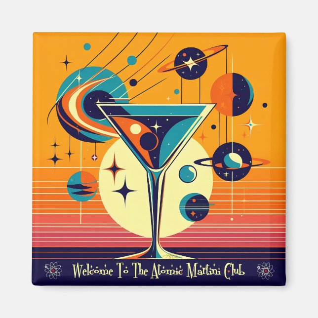 Íman Era Espacial Bem-vindo ao Clube do Martini Atômico (Frente)