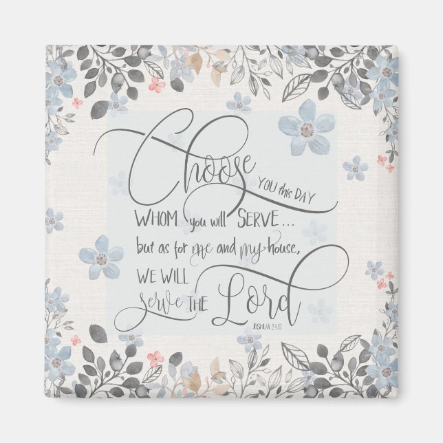 Íman Escolha quem você servirá - Joshua 24:15 (Frente)