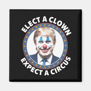 Íman Escolha um Palhaço Espere um Circo Política Engraç