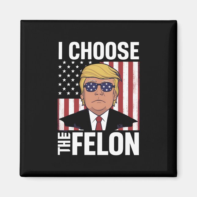 Íman Escolho O Patriota Republicano Felon Trump 2024 (Frente)