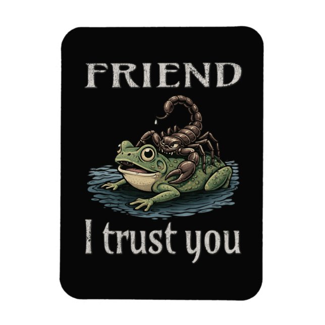 Íman Escorpião e Sapo - Amigo, Eu Confio em Você (Vertical)