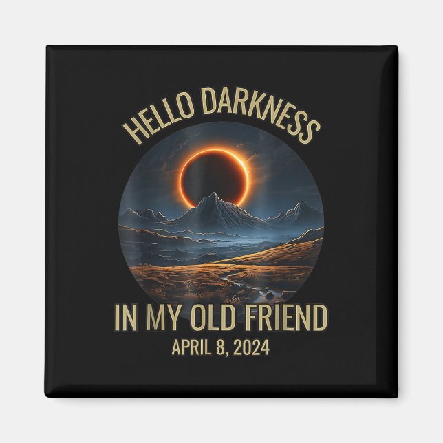 Íman Escuridão Meu Velho Amigo Engraçado Eclipse Solar  (Frente)