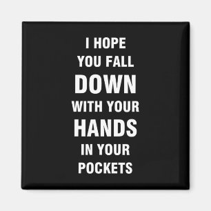 Íman Espero que caia com as mãos no bolso