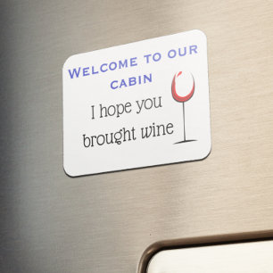 Íman Espero que tenha trazido vinho camarote divertido 