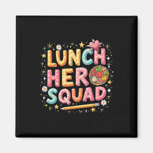 Íman Esquadrão da Senhora do Almoço Herói do Almoço Pre