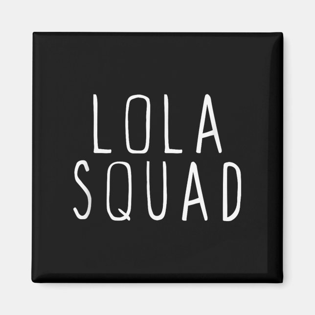 Íman Esquadrão Lola Fofo Engraçado  (Frente)