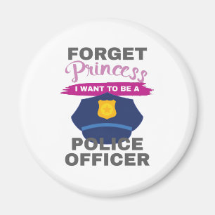 Íman Esqueça A Princesa Que Quero Ser Polícia.