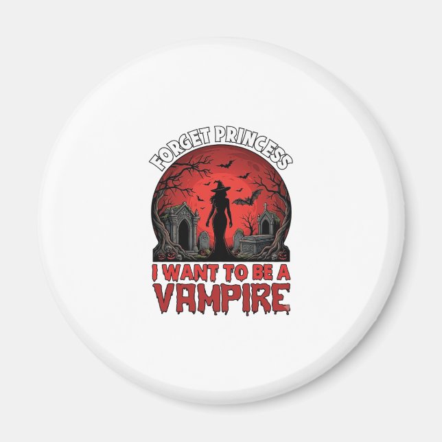 Íman Esqueça Princesa Quer Ser Vampira Halloween_1 (Frente)