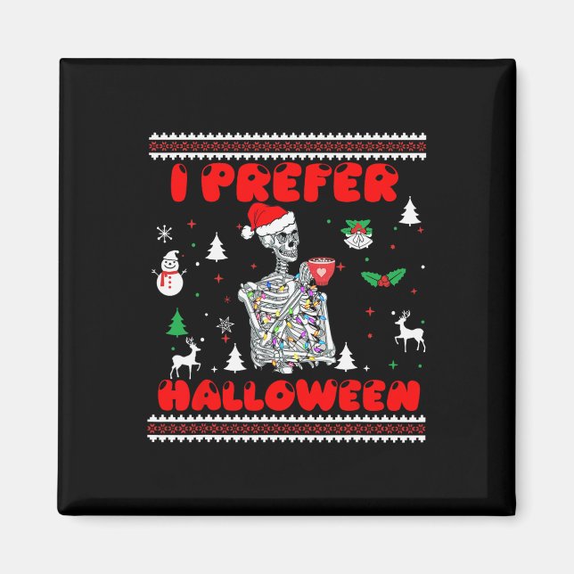 Íman Esqueleto Eu Prefiro o Natal Feio da Sweater de Ha (Frente)