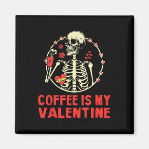 Íman Esqueleto O Café É Meu Namorado Dia Dos Namorados