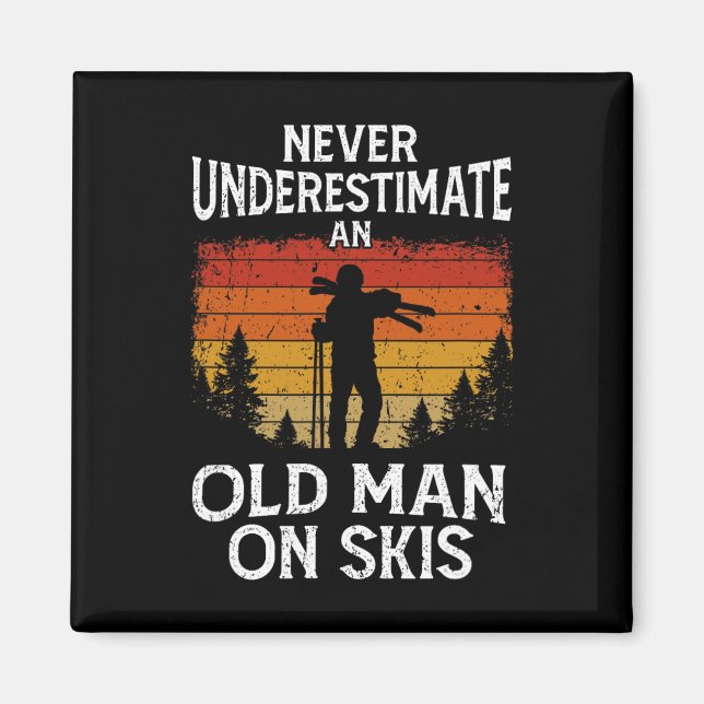 Íman Esqui Nunca Subestime Um Velho Em Pele (Frente)