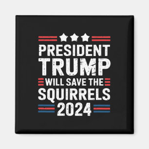 Íman Esquilo Para Trump Salve Os Esquilos Trump