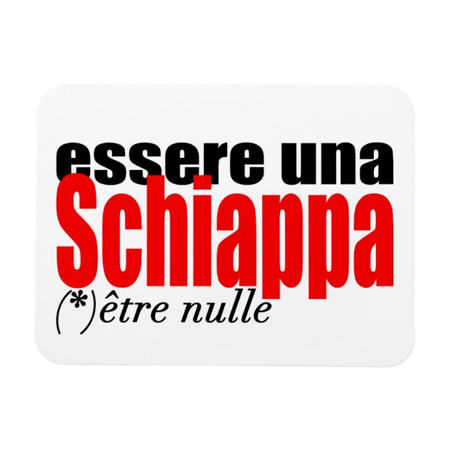 Íman Essere una Schiappa être nulle en français PMagnet (Horizontal)