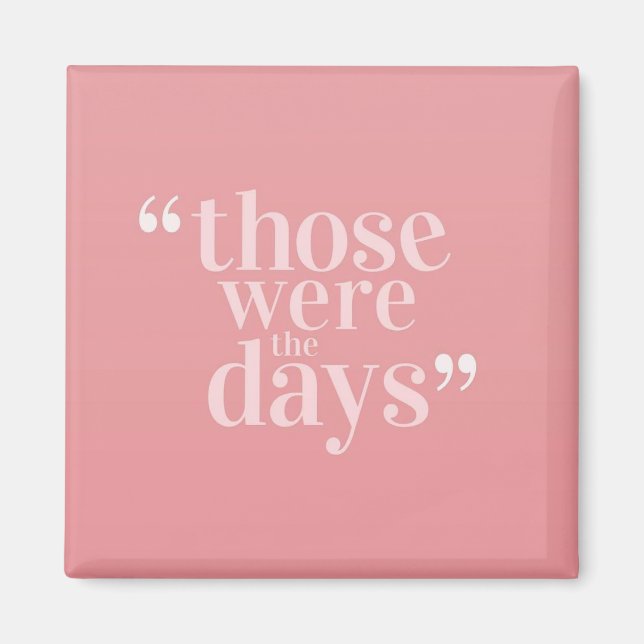 Íman Esses Eram os Dias do Magnet (Frente)