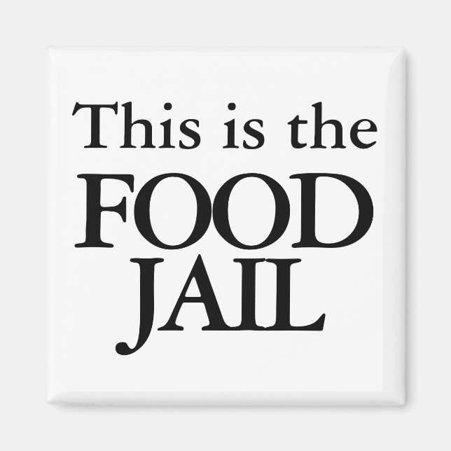 Íman Esta caixa é a prisão da comida (Frente)