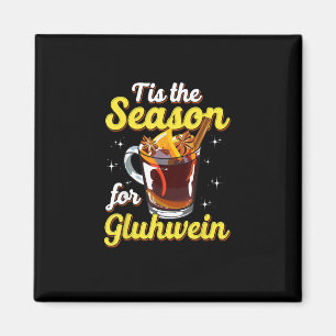 Íman Esta É A Época Do Gluhwein Vinho Multado Lov
