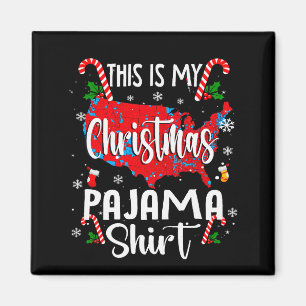 Íman Esta é Minha Camisa de Pijama de Natal Divertida T