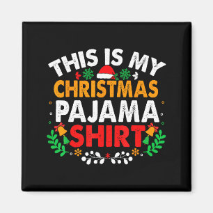 Íman Esta É Minha Camisa de Pijama de Natal Pjs Diverti