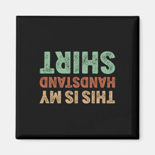 Íman Esta É Minha Camiseta De Parada De Mão I Diversão
