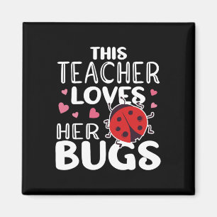 Íman Esta Professora Adora As Insetos - Insetos Ladybug