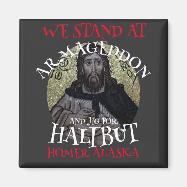 ÍMAN ESTAMOS EM ARMAGEDDON E JIG PARA HALIBUT (Frente)