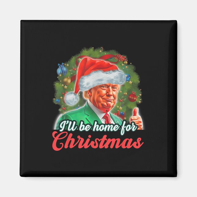 Íman Estarei Em Casa Para O Natal Engraçado. (Frente)