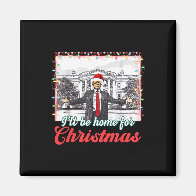 Íman Estarei Em Casa Para O Natal Engraçado. (Frente)