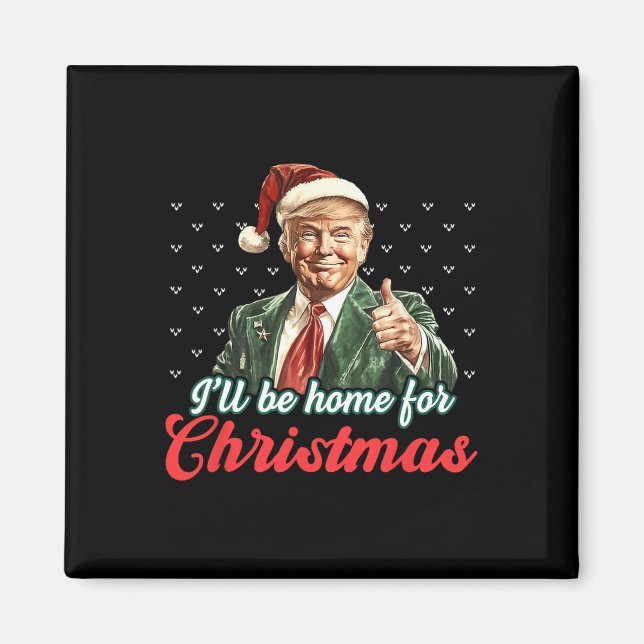 Íman Estarei Em Casa Para O Natal Engraçado. (Frente)