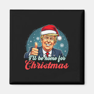 Íman Estarei Em Casa Para O Natal Engraçado.
