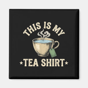 Íman Este é meu lindo quote divertido bebedor de chá