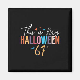 Íman Este É o Meu Halloween 67 Seis Sete Meme Divertido