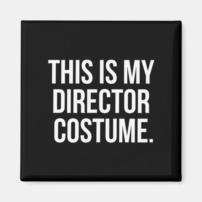 Íman Este é o meu traje de Diretor Camisa engraçada de  (Frente)