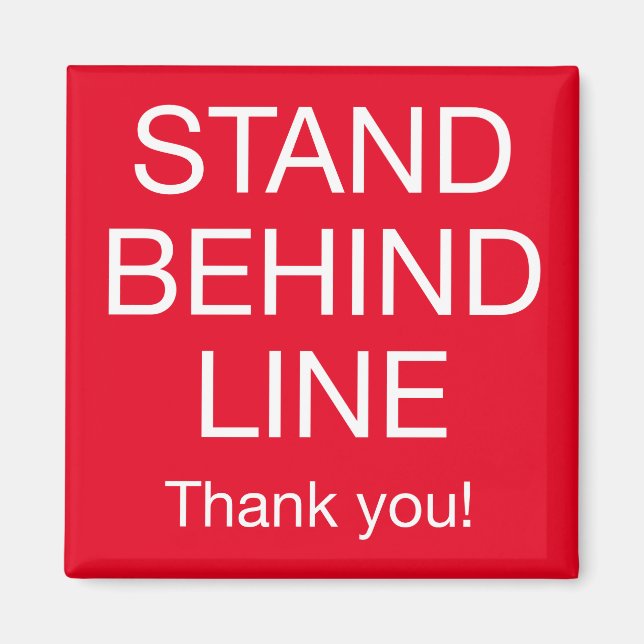 Íman Esteja atrás da linha (Frente)