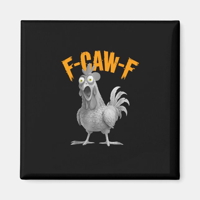 Íman Estilo Clássico Retro Engraçado F Caw F Frango (Frente)