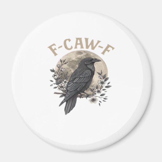 Íman Estilo Gráfico Divertido de Ave F Caw F Raven (Frente)