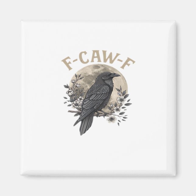 Íman Estilo Gráfico Divertido de Ave F Caw F Raven (Frente)