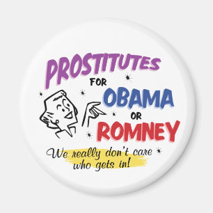 Íman Estilo Retro Prostitui para Obama ou Romney Magnet